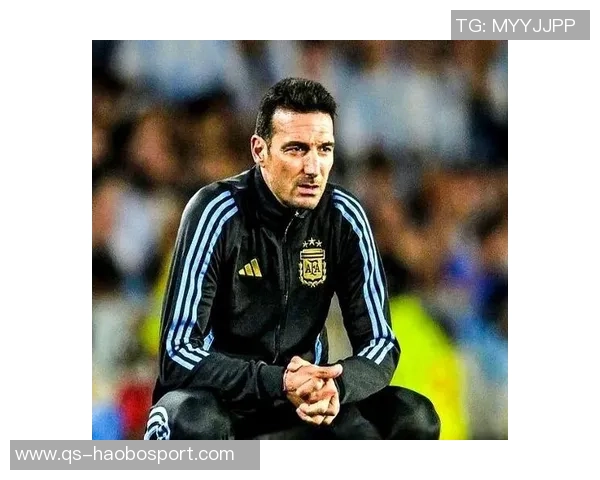 劳塔罗与小蜘蛛的选择困扰巴蒂称斯卡洛尼面临幸福的烦恼