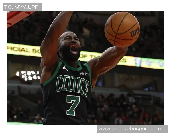 杰伦布朗强调篮板保护重要性并展望球队潜力提升空间 杰伦布朗强调篮板保护重要性并展望球队潜力提升空间